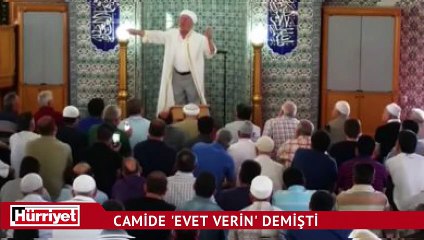 Camide ‘Evet verin’ demişti: O imama soruşturma