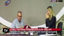 Canlı yayında sunucuya sürpriz evlilik teklifi