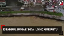 İstanbul Boğazı'nda ilginç görüntü