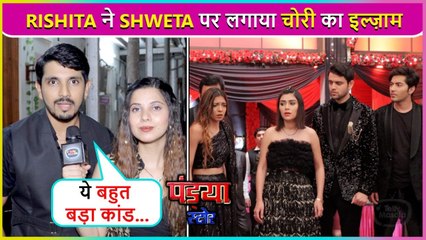 Rishita Blames Shweta Of Stealing Gold Jewellery, Family In Shock | Panyda Store Onlocation