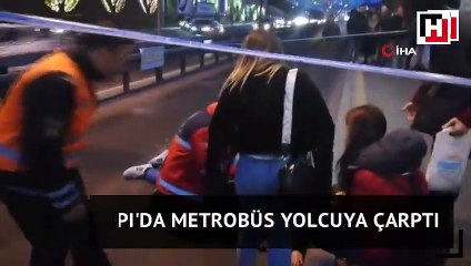 Edirnekapı’da metrobüs yolcuya çarptı
