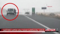 BARİYERE ÇARPAN ARAÇ RADAR KAMERASINA YANSIDI