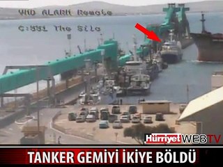 LİMANDAKİ GEMİYİ İKİYE BÖLDÜ