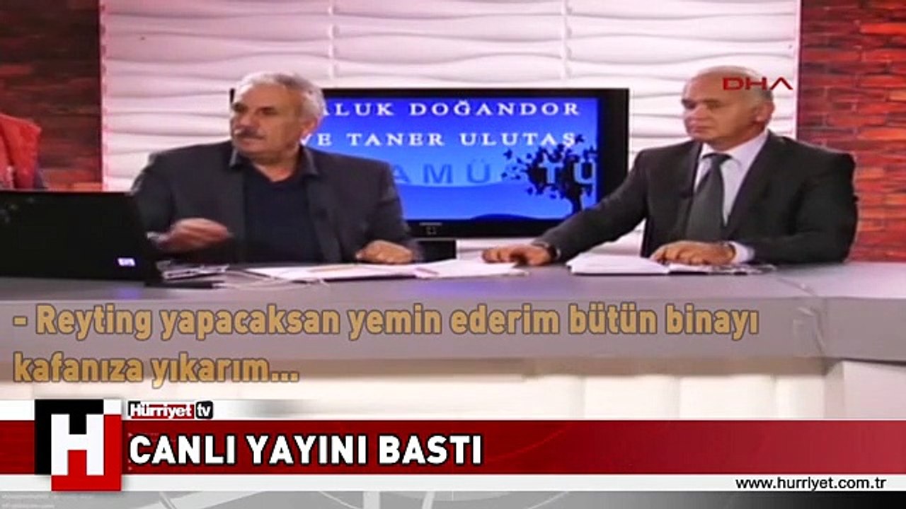 GENEL YAYIN YÖNETMENİ İLE TARTIŞTI CANLI YAYINI BASTI