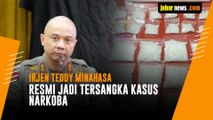 irjen tedy menjadi tersangka kasus narkoba