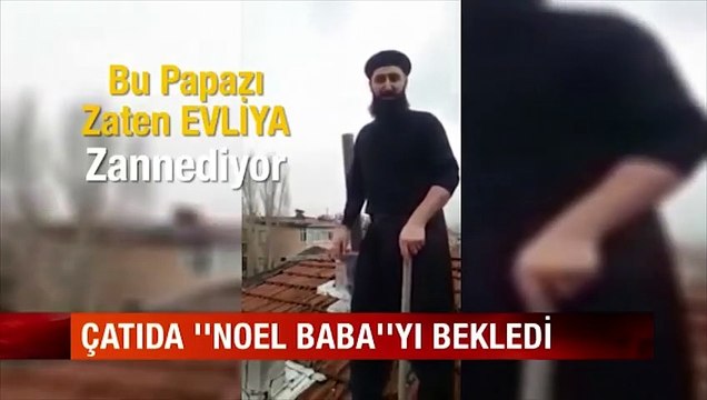Çatıda sopayla Noel Baba'yı bekledi!