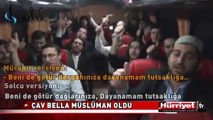 ÇAV BELLA MÜSLÜMAN OLDU