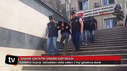 Kaçırılan işadamı çekyatın içinden kurtarıldı