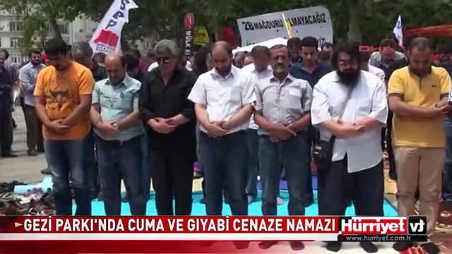 GEZİ PARKI'NDA CUMA VE GIYABİ CENAZE NAMAZI