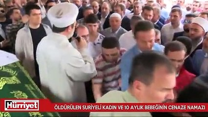 Öldürülen Suriyeli hamile kadın ve 10 aylık bebeği için cenaze namazı kılındı