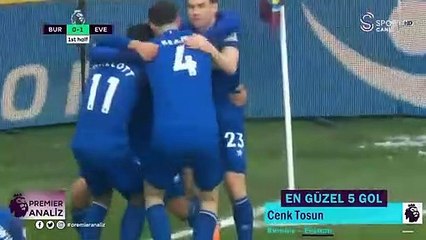 Cenk Tosun'un golü de o listeye girdi!