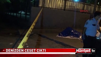 KADIKÖY'DE DENİZDEN CESET ÇIKTI