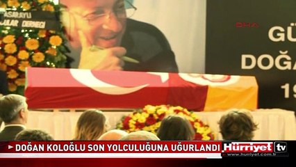 DOĞAN KOLOĞLU SON YOLCULUĞUNA UĞURLANDI