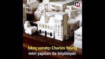 Charles Young'ın tutkalla yaptığı mini şehir görenleri büyüledi