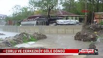 ÇORLU VE ÇERKEZKÖY GÖLE DÖNDÜ