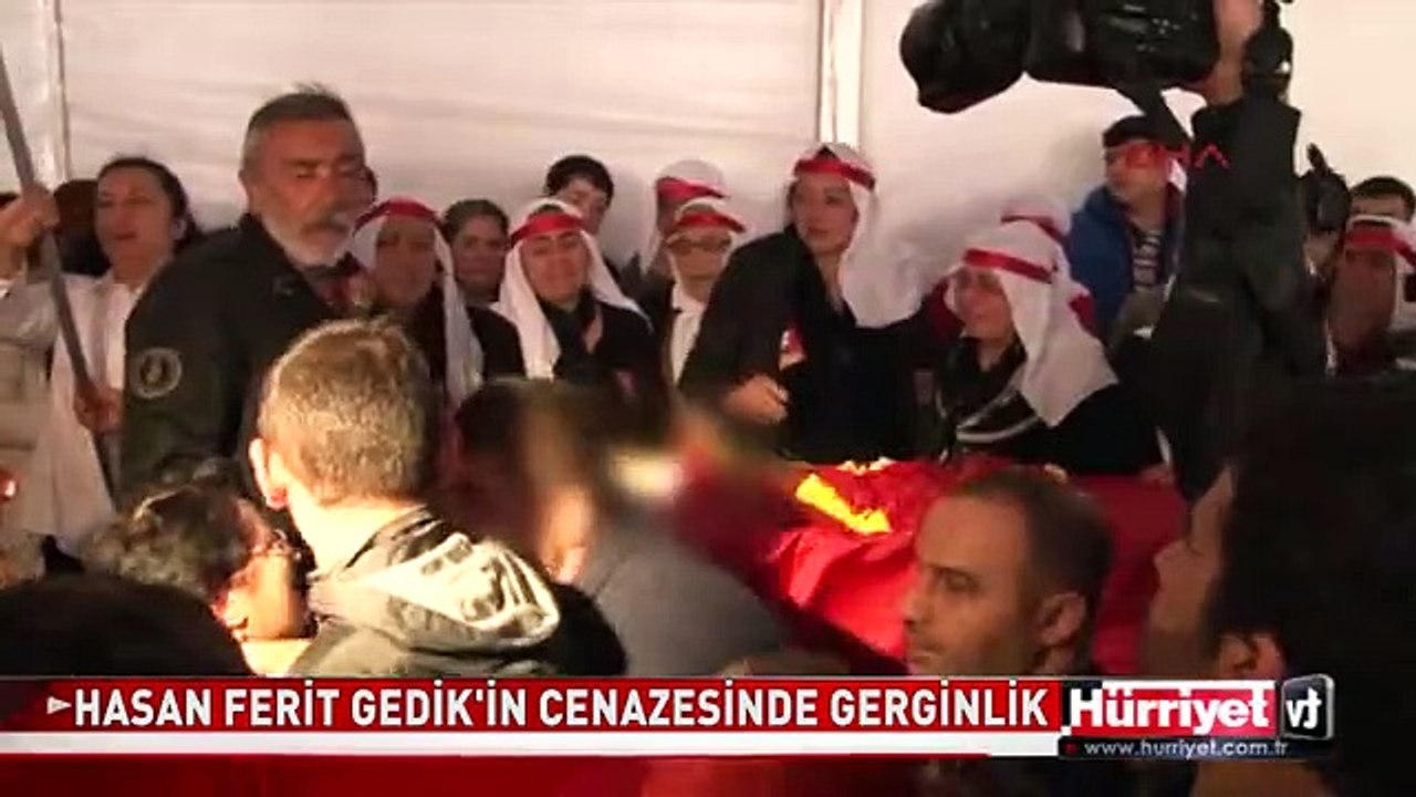 HASAN FERİT GEDİK'İN CENAZESİNDE GERGİNLİK