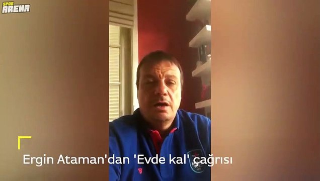 Ergin Ataman'dan 'Evde kal' kampanyasına destek!