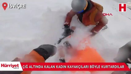 Çığ altında kalan kadın kayakçıları böyle kurtardılar