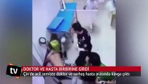 Doktor ve hasta acil serviste birbirine girdi