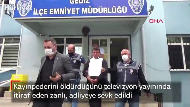 Kayınpederini öldürdüğünü televizyon yayınında itiraf eden zanlı, adliyeye sevk edildi