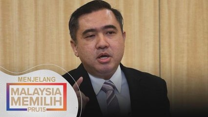 PRU15 | 'Tidak bubar DUN Pulau Pinang, satu keputusan sukar' - Anthony Loke