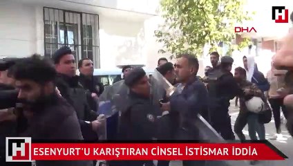 Esenyurt'u karıştıran cinsel istismar iddia