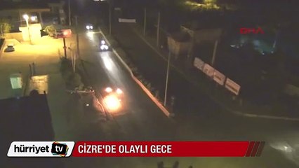 Cizre'de olaylı gece