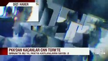 PKK’dan kaçanlar CNN TÜRK’e konuştu