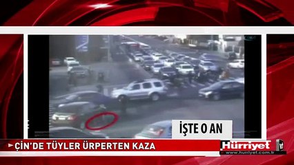 ÇİN'DE TÜYLER ÜRPERTEN KAZA
