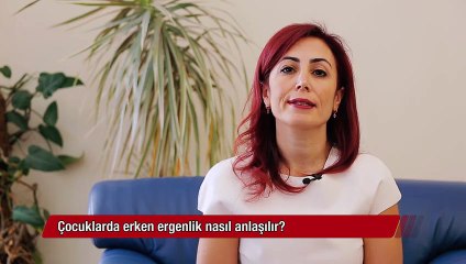 Çocuklarda erken ergenlik nasıl anlaşılır?