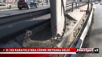 D-100 KARAYOLU'NDA ÇÖKME MEYDANA GELDİ