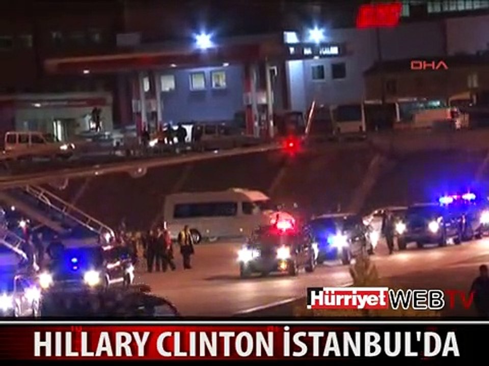 HILLARY CLINTON İSTANBUL'DA