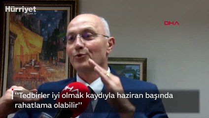 Son dakika haber! Serhat Ünal: Tedbirler iyi alınırsa haziran başında rahatlama olabilir