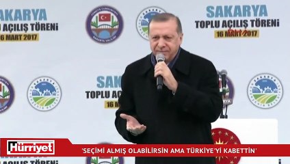 Erdoğan: Seçimi almış olabilirsin ama Türkiye'yi kaybettin