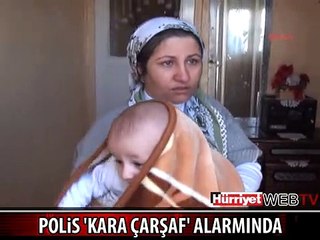 ERZURUM'DA KARA ÇARŞAFLI KADIN ALARMI