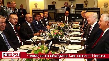 'Trump, kritik görüşmede iade talep etti' iddiası
