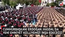 Erdoğan, İstanbul Emniyeti'nin yeni yerini açıkladı