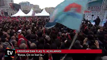 Cumhurbaşkanı Erdoğan'dan flaş TL açıklaması