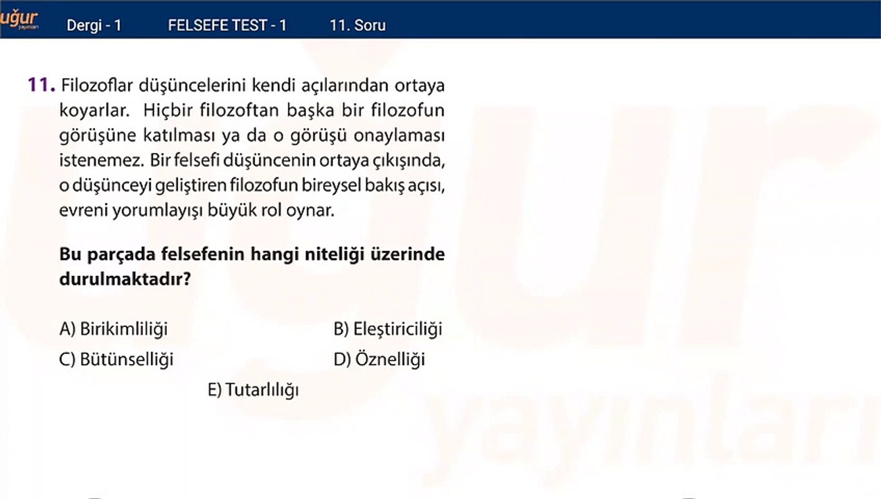 Felsefe - Konu Test 1 Soru: 11