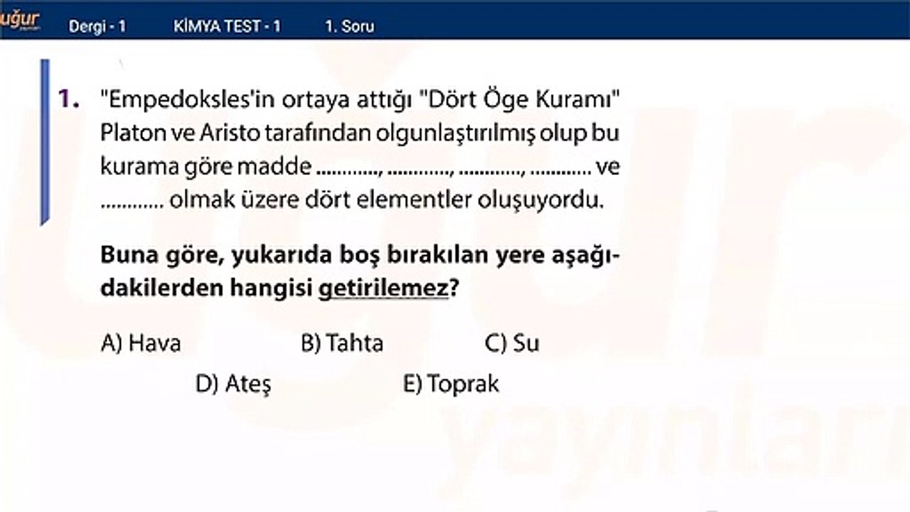 Kimya – Test 1 Soru: 1