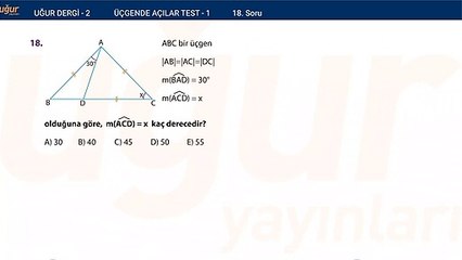 Geometri - Üçgende Açılar Test 1 Soru : 18