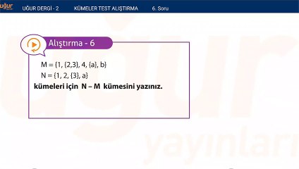 Matematik - Kümeler ve Alıştırma Soru : 6