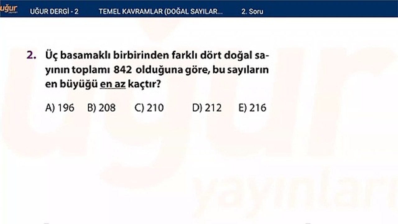 Temel kavramlar - Doğal sayılar - Tam sayılar alıştırma Test : 2 Soru: 2