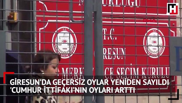 Giresun'da CHP itiraz etti, Cumhur İttifakı'nın oyu arttı