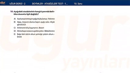 Türkçe - Deyimler ve Atasözleri Test 1 Soru : 10