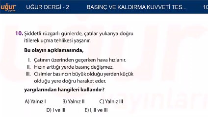 Fizik - Basınç ve Kaldrıma Kuvveti Test 1 Soru: 10