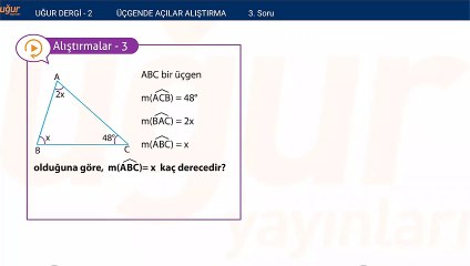 Geometri - Üçgende Açılar Alıştırma Soru : 3