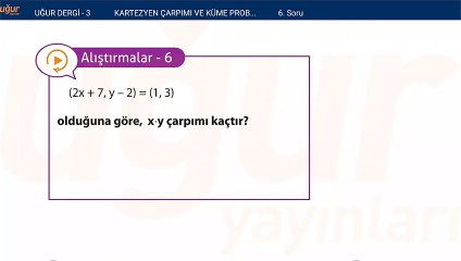 Matematik - Kartezyen çarpımı ve Küme Problemleri Alıştırmalar : 6