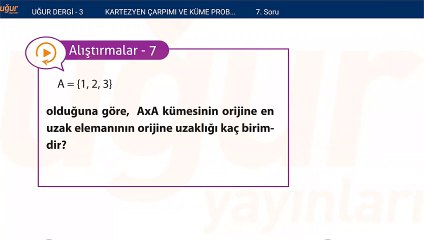 Matematik - Kartezyen çarpımı ve Küme Problemleri Alıştırmalar : 7