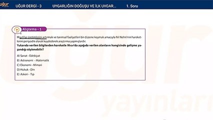 Tarih - Uygarlığın Doğuşu ve İlk Uygarlıklar Alıştırma Soru :1